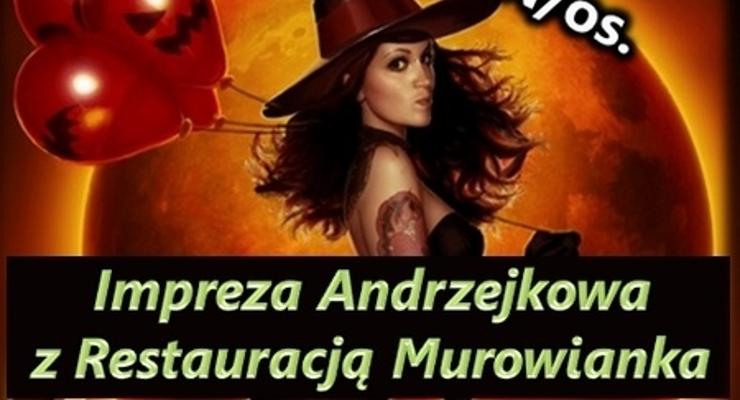 Andrzejki  z Restauracją Murowianka