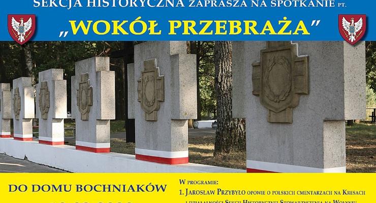 Zaproszenie na spotkanie z Jarosławem Przybyło pt. "Wokół Przebraża"